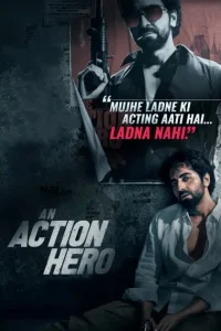 An Action Hero 2022 Hindi Full Movie Vegamovies
