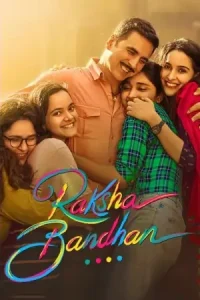 Raksha Bandhan 2022 Bollywood Movie Vegamovies