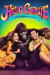 Hello Charlie (2021) New Bollwyood Hindi Full Movie Vegamovies