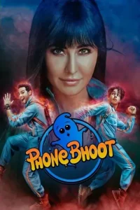 Phone Bhoot 2022 Bollywood Hindi Movie Vegamovies