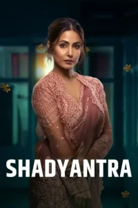 Shadyantra 2022 Bollywood Movie Vegamovies