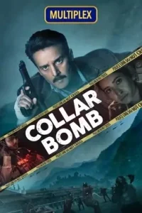 Collar Bomb (2021) Hindi Full Movie Vegamovies