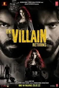 Ek Villain Returns 2022 Bollywood Movie Vegamovies Ek Villain Returns 2022 Bollywood Movie Vegamovies