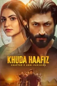 Khuda Haafiz Chapter 2 – Agni Pariksha 2022 Bollywood Movies Vegamovies Khuda Haafiz Chapter 2 – Agni Pariksha 2022 Bollywood Movies Vegamovies