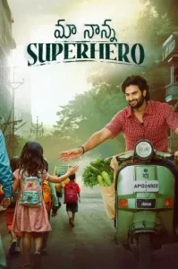 Maa Nanna Superhero (Mere Papa Superhero) 2024 Hindi + Telugu South Movie Vegamovies