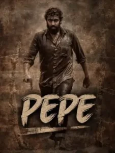 Pepe 2024 Hindi + Kannada South Movie Vegamovies