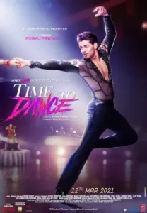 Time to Dance (2021) New Bollwyood Hindi Full Movie Vegamovies
