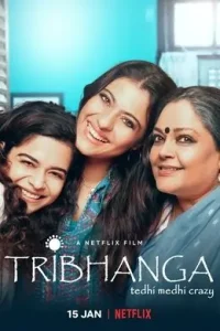 Tribhanga – Tedhi Medhi Crazy (2021) Hindi Full Movie Vegamovies Tribhanga – Tedhi Medhi Crazy (2021) Hindi Full Movie Vegamovies